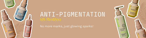 Anti - Pigmentation